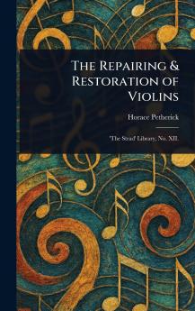 Repairing & Restoration of Violins