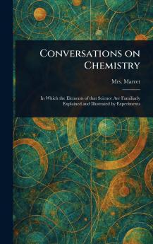 Conversations on Chemistry