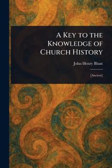 Key to the Knowledge of Church History