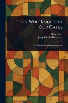 They Who Knock at Our Gates