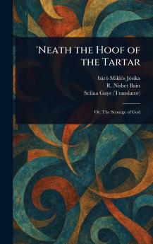 'Neath the Hoof of the Tartar