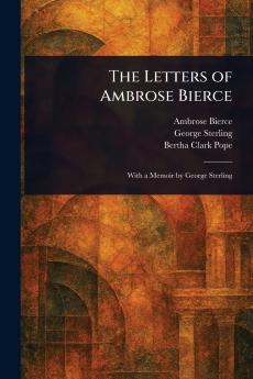 Letters of Ambrose Bierce
