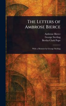 Letters of Ambrose Bierce