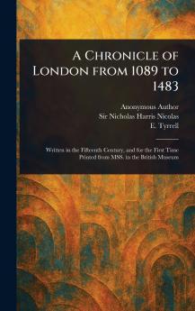 Chronicle of London From 1089 to 1483