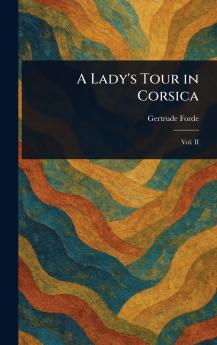 Lady's Tour in Corsica