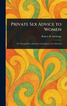 Private Sex Advice to Women