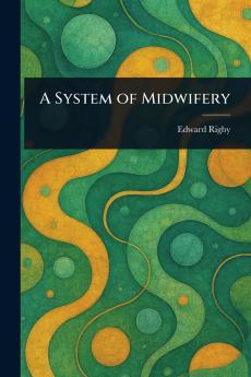 System of Midwifery