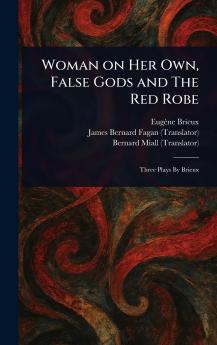 Woman on Her Own False Gods and The Red Robe
