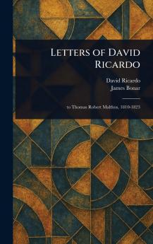 Letters of David Ricardo