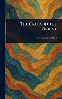 Critic in the Orient