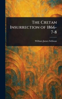 Cretan Insurrection of 1866-7-8