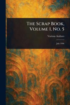 Scrap Book Volume 1 No. 5