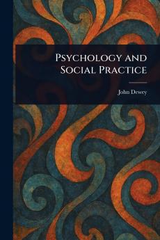 Psychology and Social Practice