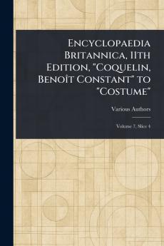 Encyclopaedia Britannica 11th Edition Coquelin Benoît Constant to Costume
