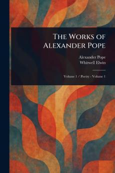 Works of Alexander Pope