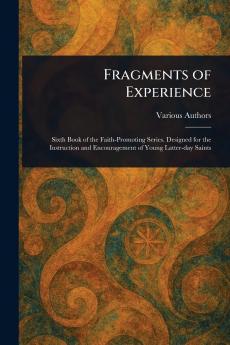 Fragments of Experience