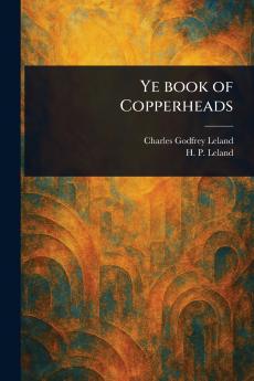 Ye Book of Copperheads
