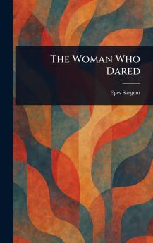Woman Who Dared