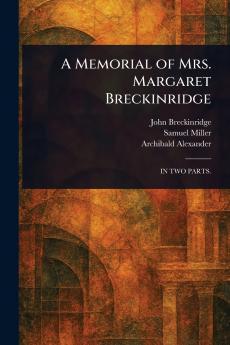 Memorial of Mrs. Margaret Breckinridge