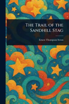 Trail of the Sandhill Stag