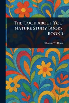 'Look About You' Nature Study Books Book 3