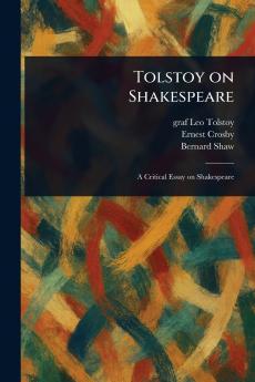 Tolstoy on Shakespeare
