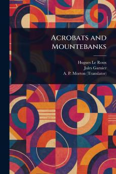 Acrobats and Mountebanks