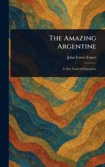 Amazing Argentine