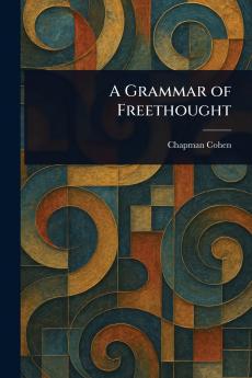 Grammar of Freethought