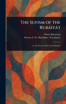 Sufism of the Rubáiyát
