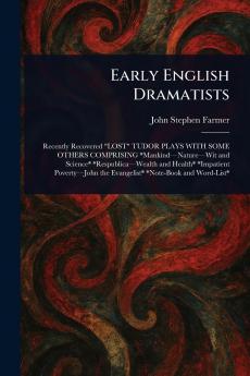 Early English Dramatists