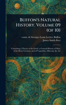 Buffon's Natural History. Volume 09 (of 10)
