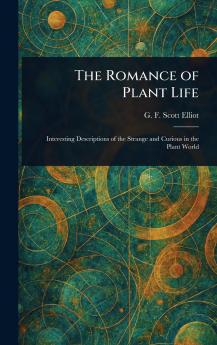 Romance of Plant Life