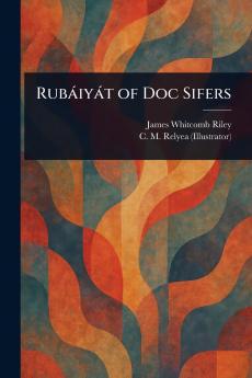 Rubáiyát of Doc Sifers