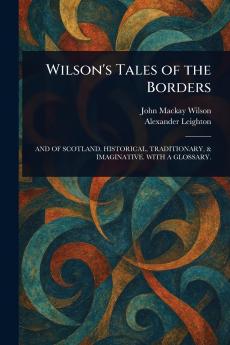 Wilson's Tales of the Borders