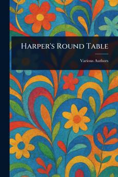 Harper's Round Table