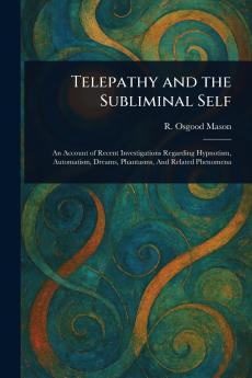 Telepathy and the Subliminal Self