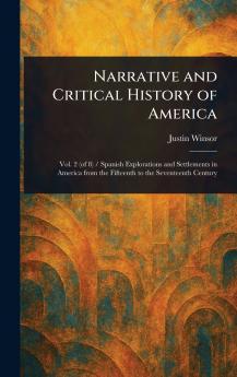 Narrative and Critical History of America