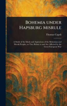 Bohemia Under Hapsburg Misrule