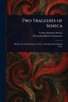 Two Tragedies of Seneca