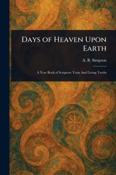 Days of Heaven Upon Earth