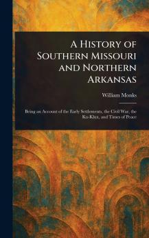 History of Southern Missouri and Northern Arkansas