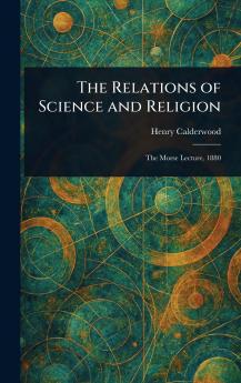 Relations of Science and Religion