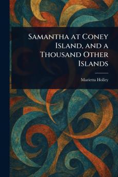 Samantha at Coney Island and a Thousand Other Islands
