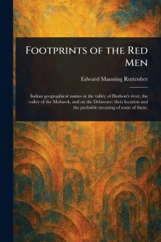 Footprints of the Red Men