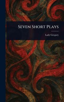 Seven Short Plays