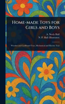 Home-made Toys for Girls and Boys