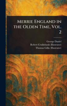 Merrie England in the Olden Time Vol. 2