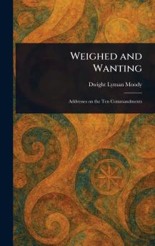 Weighed and Wanting