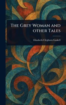 Grey Woman and Other Tales
